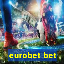 eurobet bet